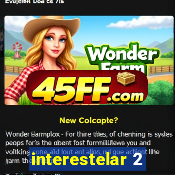 interestelar 2